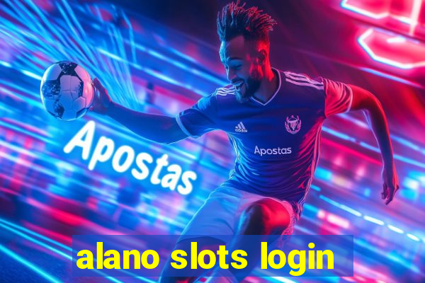 alano slots login